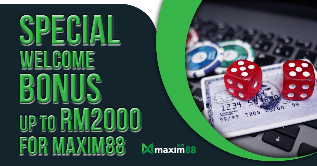 Special Welcome Bonus Maxim88